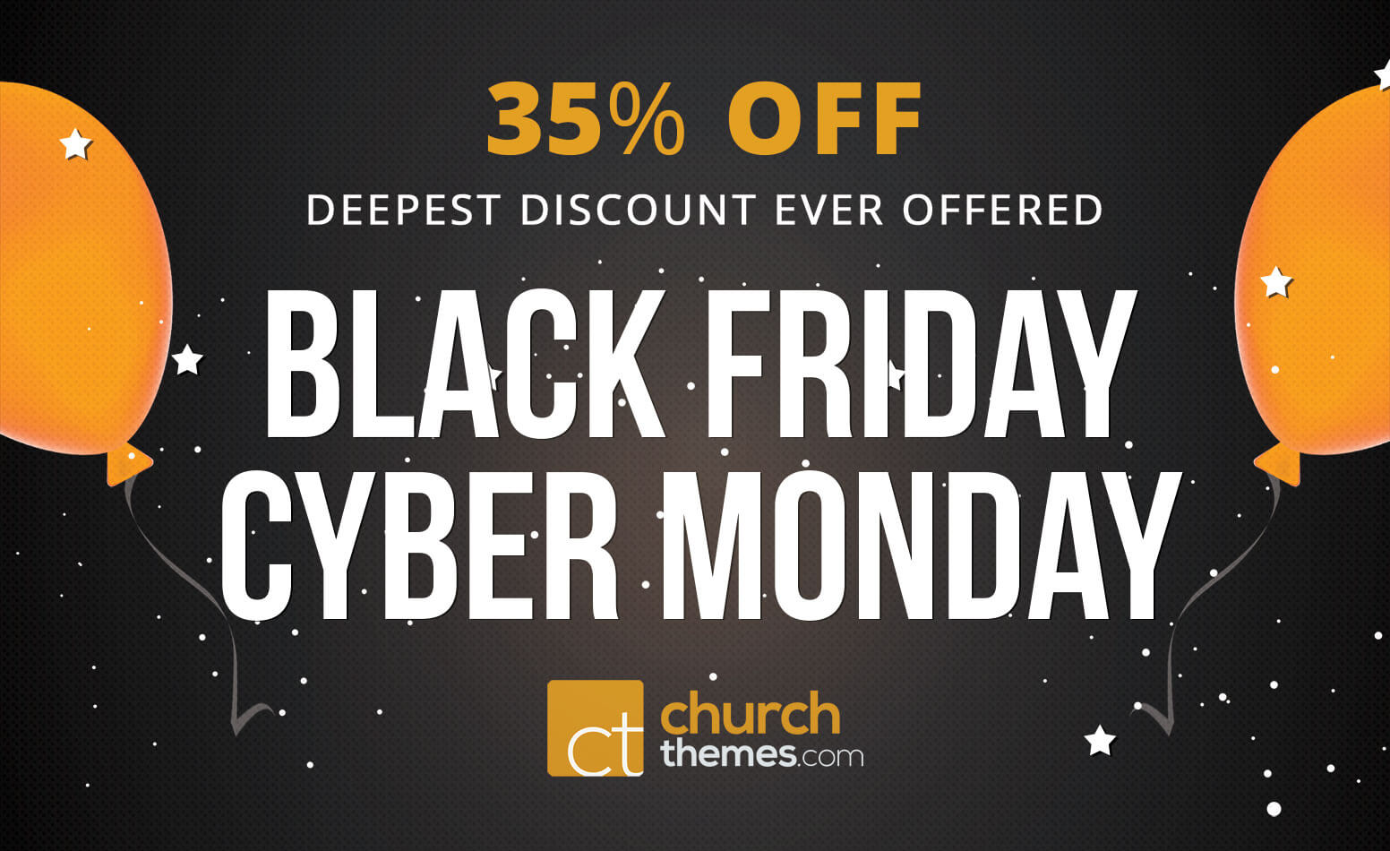 35% Off Black Friday & Cyber Monday